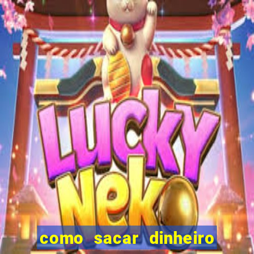 como sacar dinheiro no slots 777